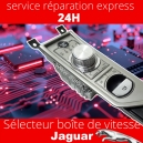 R&eacute;paration s&eacute;lecteur de vitesse Jaguar XE XF XFS