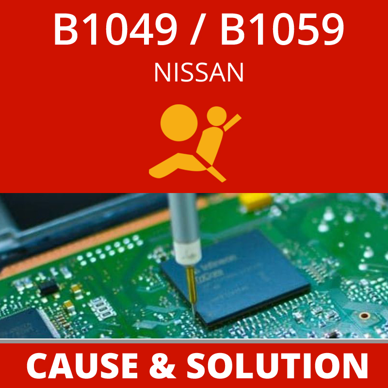 Codes défaut B1049 et B1059 Nissan