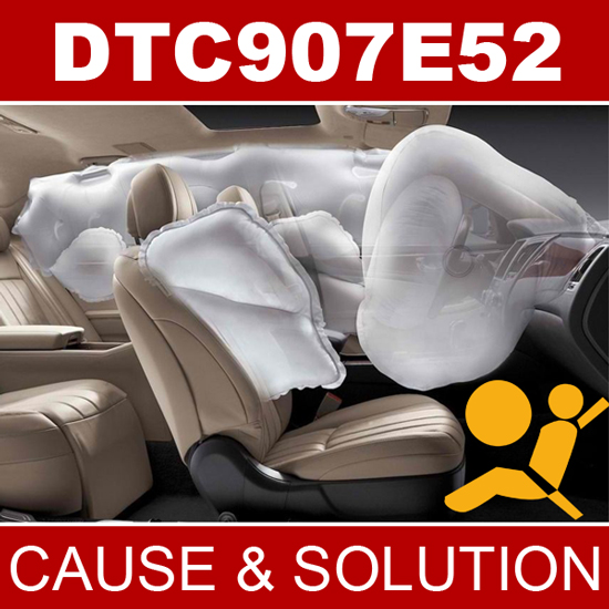 défaut Airbag DTC907E52 défaut Airbag DTC907E52